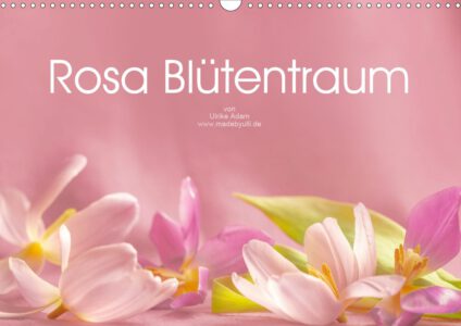 Rosa Blütentraum - Kalender